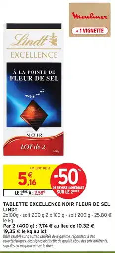 Intermarché Lindt TABLETTE EXCELLENCE NOIR FLEUR DE SEL offre