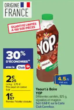 Carrefour YOP Yaourt à Boire offre
