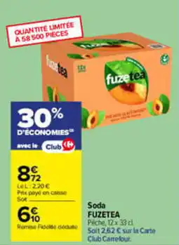 Carrefour Fuzetea Soda offre