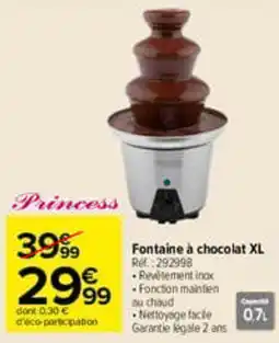 Carrefour Princess Fontaine à chocolat XL offre
