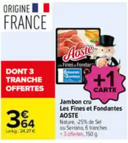 Carrefour Aoste Jambon cru offre