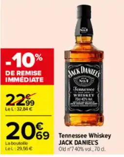 Carrefour JACK DANIEL'S Tennessee Whiskey offre