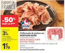 Carrefour Montagne Noire Chiffonnade de jambon sec offre
