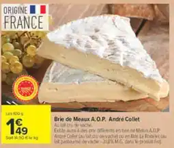 Carrefour André Collet Brie de Meaux A.O.P. offre