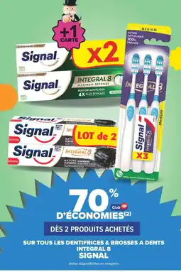 Carrefour Signal Sur tous les dentifrices & brosses a dents integral 8 offre
