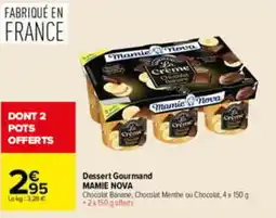 Carrefour MAMIE NOVA Dessert Gourmand offre