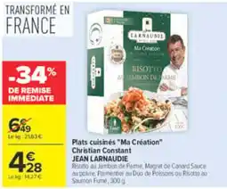 Carrefour JEAN LARNAUDIE Plats cuisinés "Ma Création" Christian Constant offre