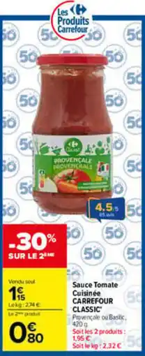 Carrefour Carrefour Classic Sauce Tomate Cuisinée offre
