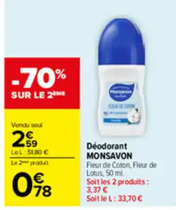 Carrefour Monsavon Déodorant offre
