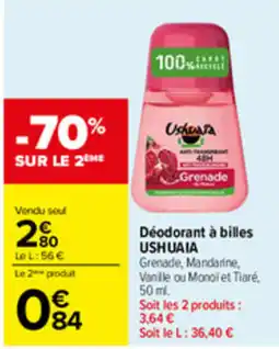 Carrefour USHUAIA Déodorant à billes offre