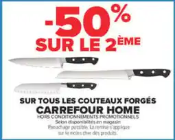 Carrefour Carrefour home sur tous les couteaux forgés offre