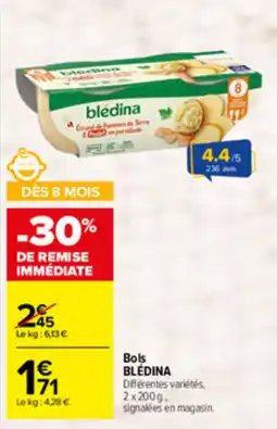Carrefour BLÉDINA Bol offre