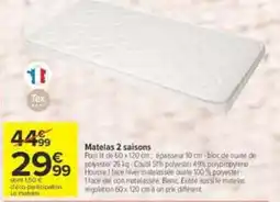 Carrefour Tex Baby Matelas 2 saisons offre