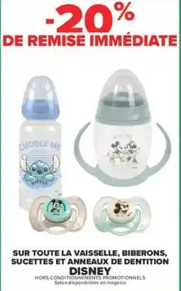 Carrefour Sur toute la vaisselle, biberons, sucettes et anneaux de dentition disney offre