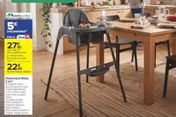Carrefour bebeconfort Chaise haute Meely offre