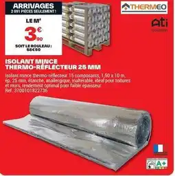 Brico Dépôt Ati isolation - isolanut injuice thermo reflecteur offre