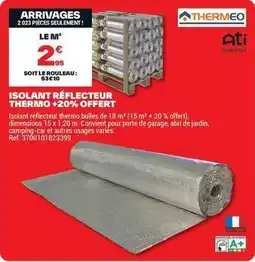 Brico Dépôt Francaise - isolant reflecteur thermo +20% offert offre