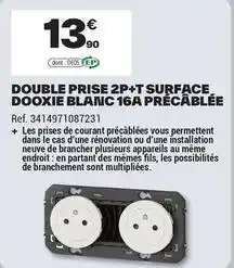 Brico Dépôt Double prise 2p+t surface offre