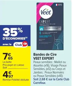 Carrefour VEET EXPERT Bandes de Cire offre