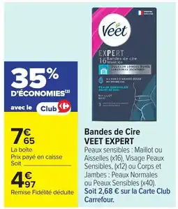 Carrefour VEET EXPERT Bandes de Cire offre