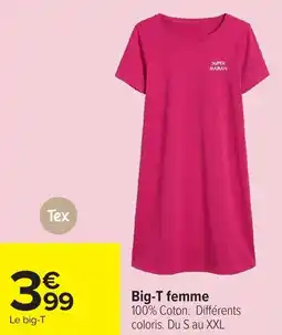 Carrefour Big-T femme offre