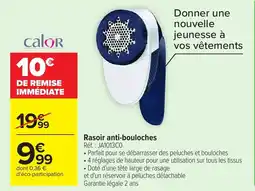 Carrefour CALOR Rasoir anti-bouloches offre