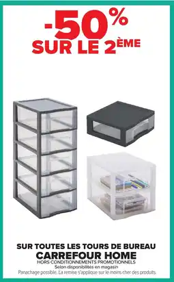 Carrefour Sur toutes les tours de bureau carrefour home offre