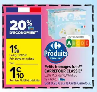 Carrefour Petits fromages frais CARREFOUR CLASSIC offre