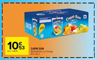 Carrefour CAPRI SUN offre