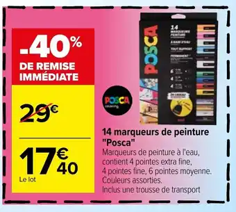 Carrefour 14 Marqueurs de peinture "posca" offre