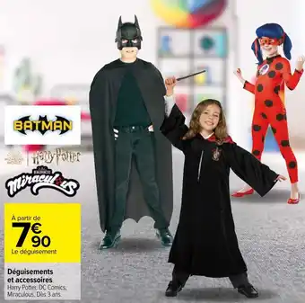 Carrefour Déguisements et accessoires offre