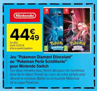 Carrefour Jeu "pokemon diamant etincelant" offre