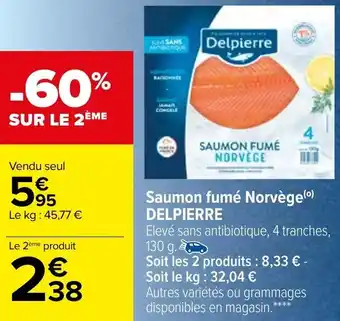 Carrefour Saumon fumé norvège DELPIERRE offre
