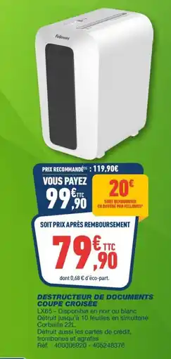 Bureau Vallée Fellowes Destructeur de documents offre