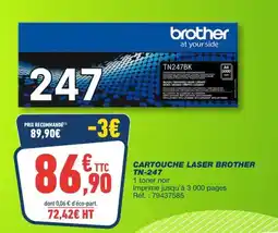 Bureau Vallée Brother Cartouche laser TN-247 offre