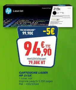 Bureau Vallée HP CARTOUCHE LASER 219X offre