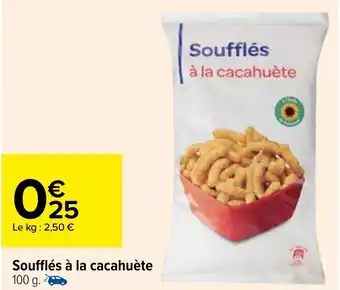 Carrefour Soufflés à la cacahuète offre