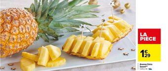 Carrefour Ananas extra sweet offre