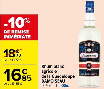 Carrefour Rhum blanc agricole de la guadeloupe DAMOISEAU offre