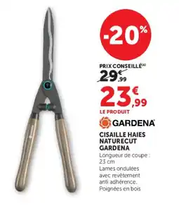 Hyper U GARDENA CISAILLE HAIES NATURECUT offre