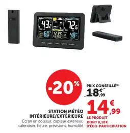 Hyper U STATION MÉTÉO INTÉRIEURE/EXTÉRIEURE offre