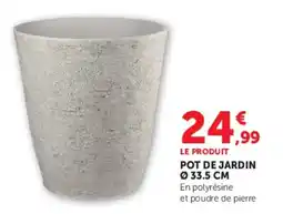 Hyper U POT DE JARDIN offre