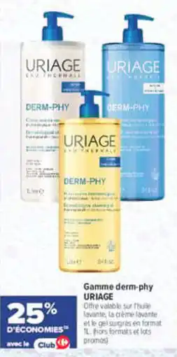Carrefour Uriage gamme derm-phy offre