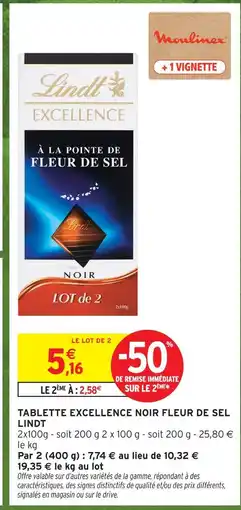 Intermarché Lindt tablette excellence noir fleur de sel offre
