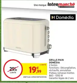 Intermarché Domédia grille-pain offre