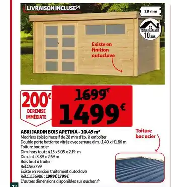 Auchan Direct Abri Jardin Bois Apetina - 10.49 M2 offre