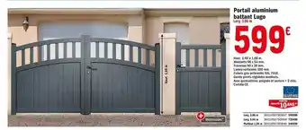 Brico Dépôt Portail Aluminium Battant Lugo offre