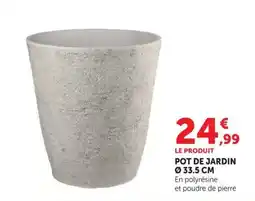 Super U POT DE JARDIN offre
