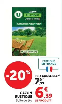 Super U U Gazon Rustique offre