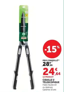 Super U U Cisaille U Télescopique offre